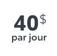 Assistance 40 dollars jours